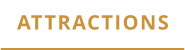 ATTRACTIONS