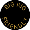BIG RIG F R I E N D L Y