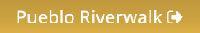 Pueblo Riverwalk 